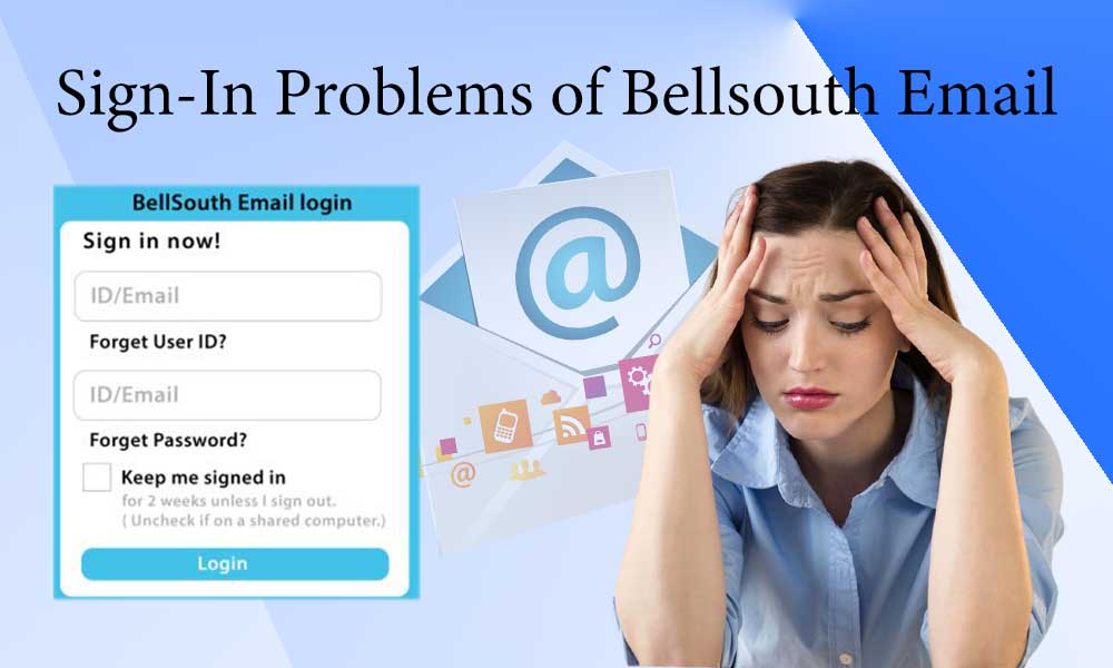 Login Problems of Bellsouth Email