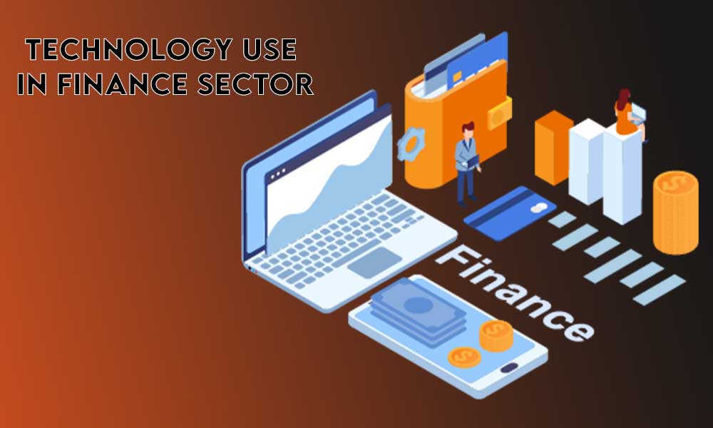Technology Use in Finance Sector