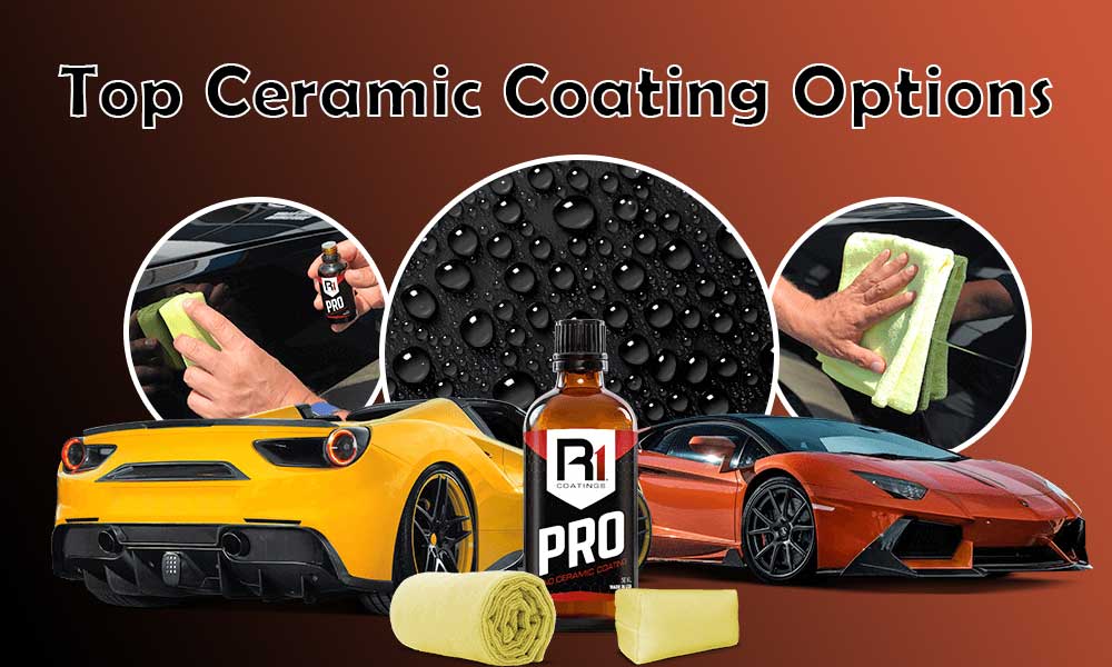 Top Ceramic Coating Options