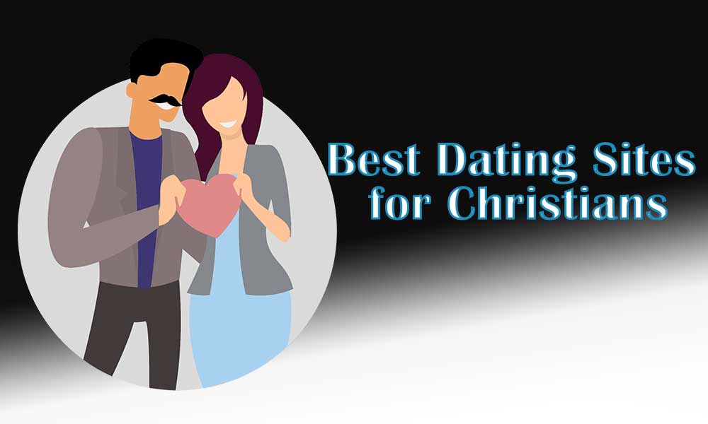 Best Dating Sites for Christians
