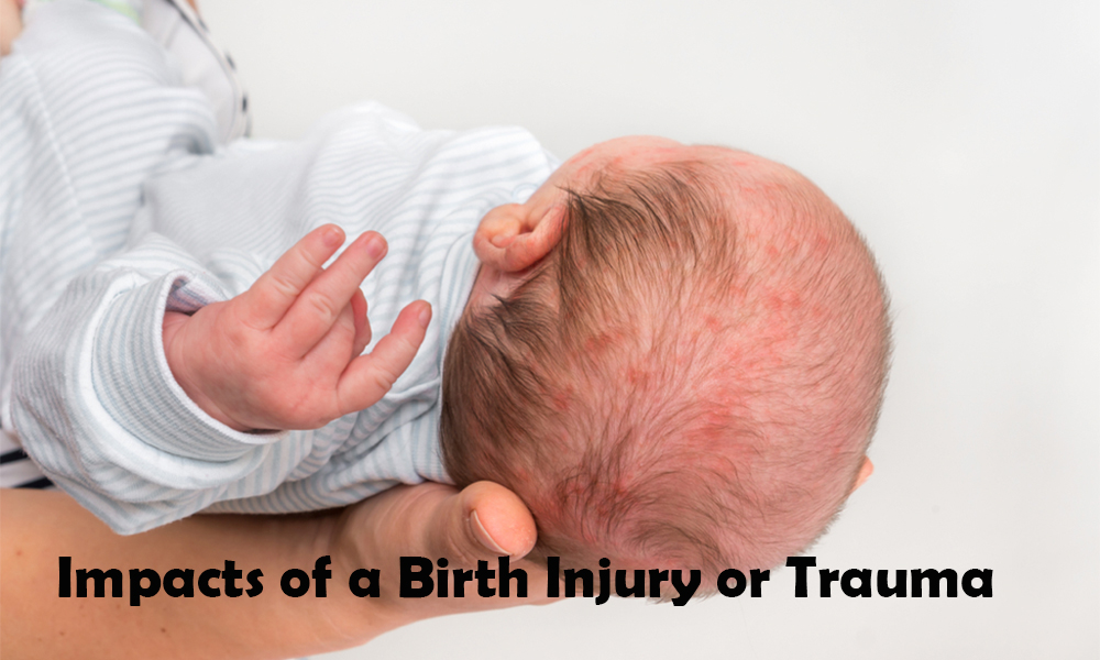 Impacts of a Birth Injury or Trauma