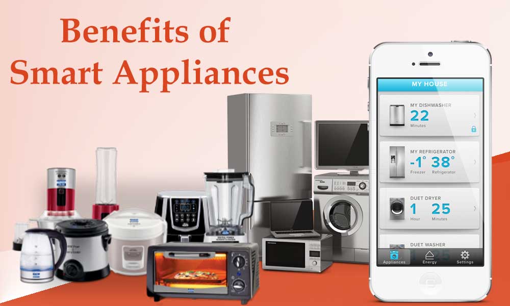 Benefits of Smart Appliances