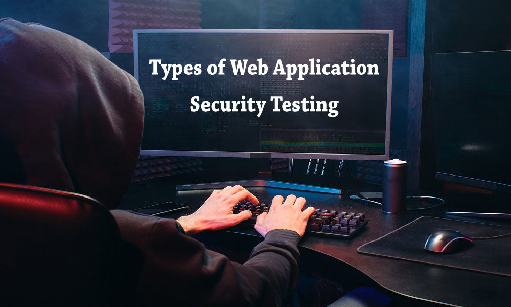Ways of Wev Application Security Testing