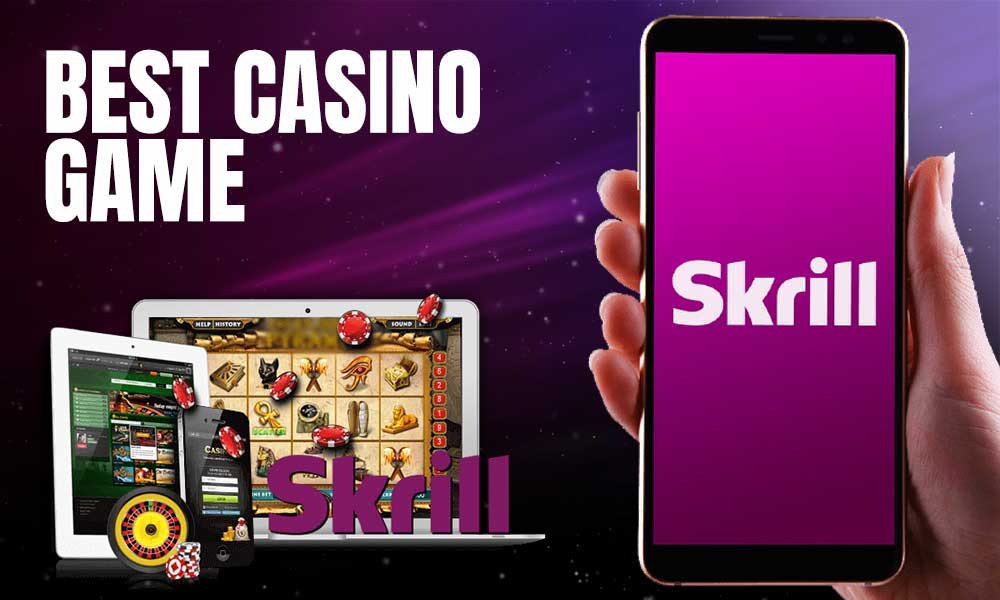 Skrill Online Casinos