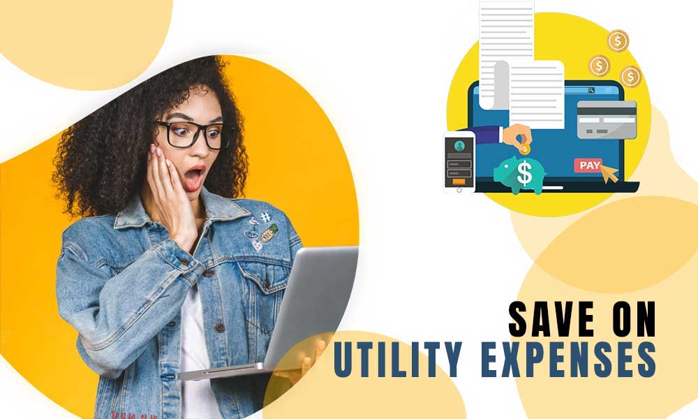 Save on Utility Expenses