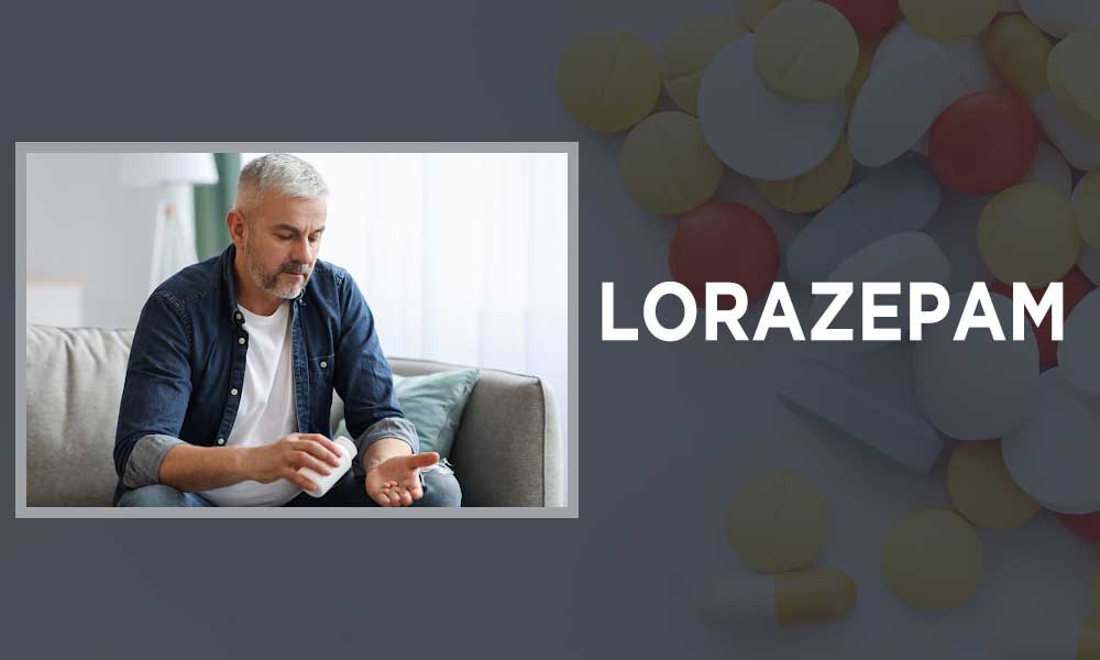 Know About Lorazepam