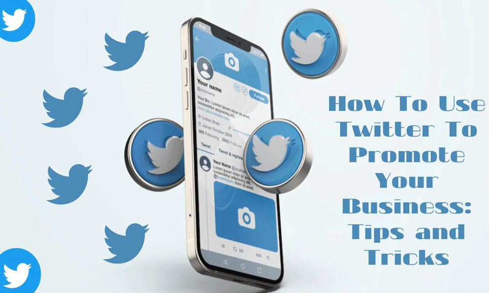 Use Twitter to Promote Your Business