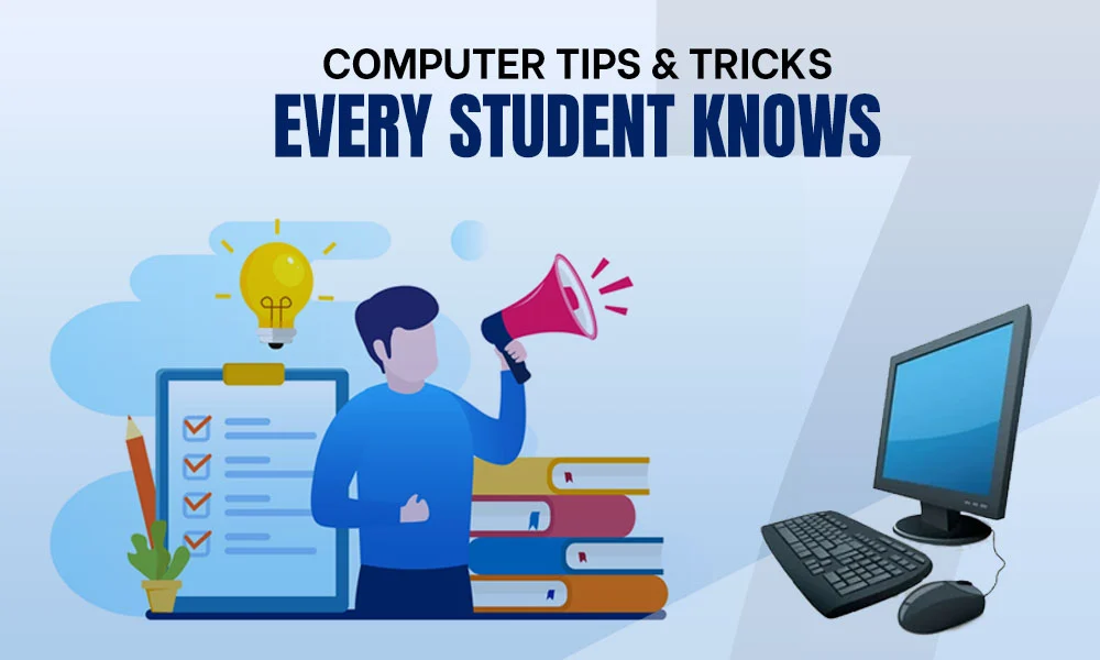 Computer Tricks Every Student Knows