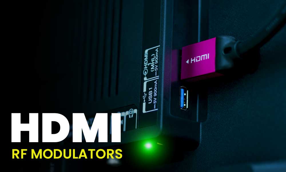 HDMI RF Modulators