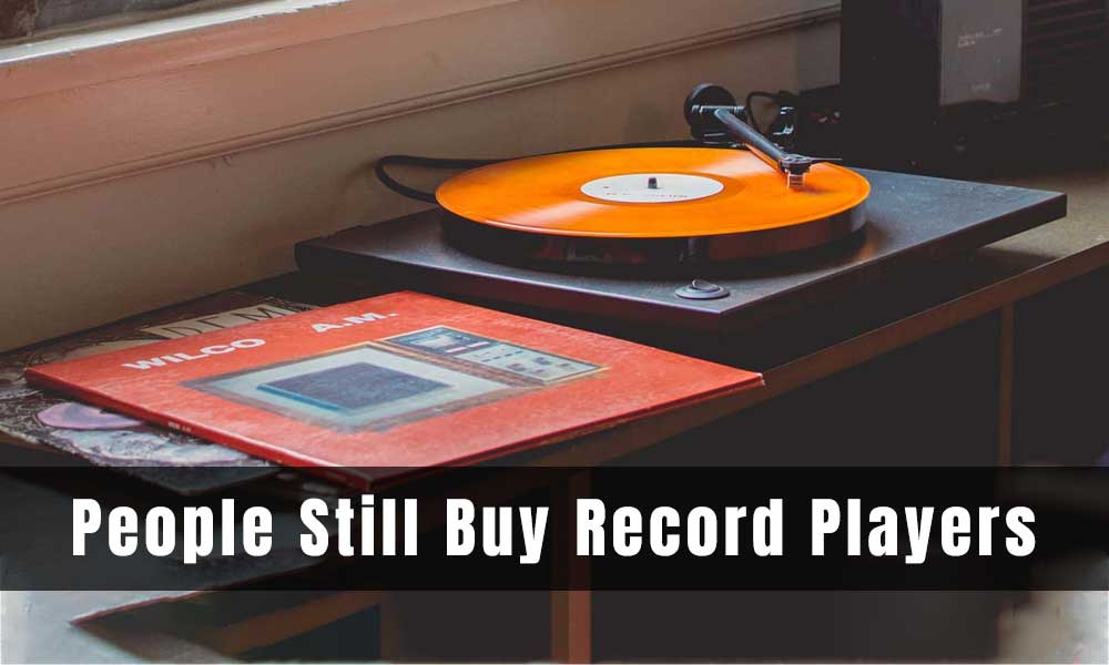 People-Still-Buy-Record-Players