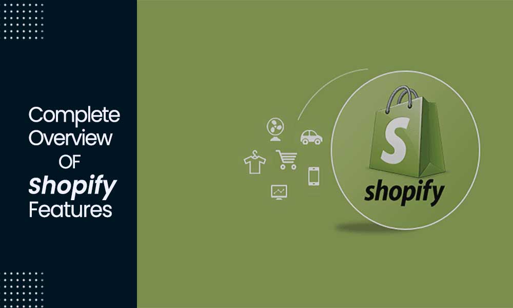 overview of shopify feature