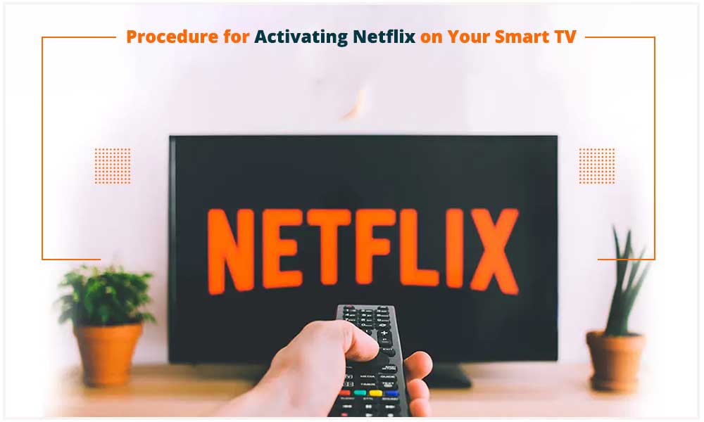 Netflix activation