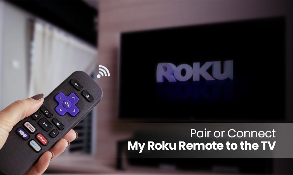 Pair or Connect My Roku Remote to the TV