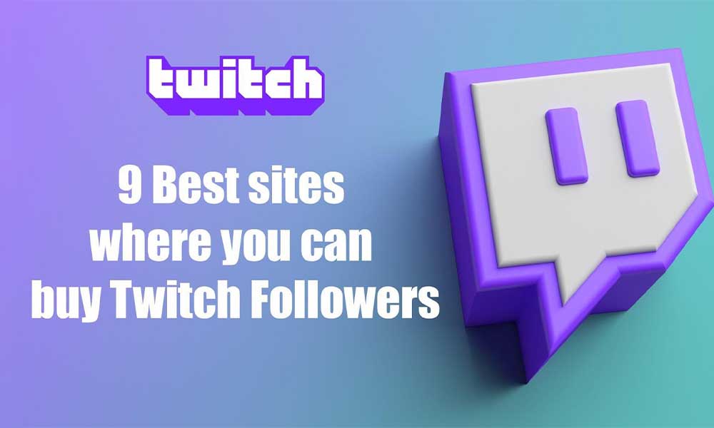 Twitch Followers Sites