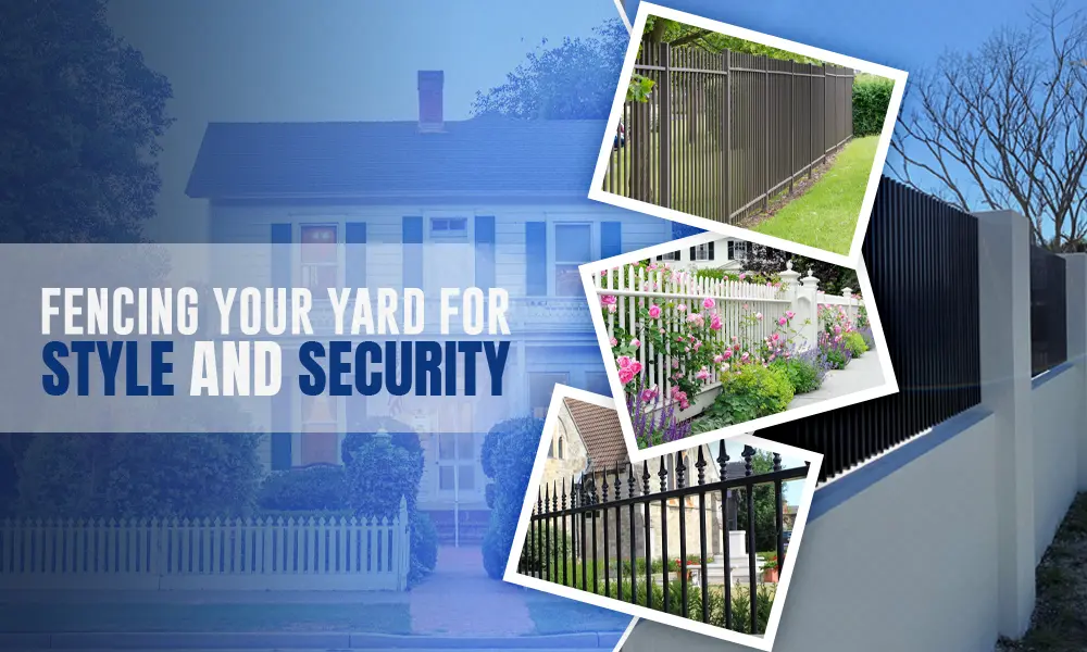 yard-for-style-and-security