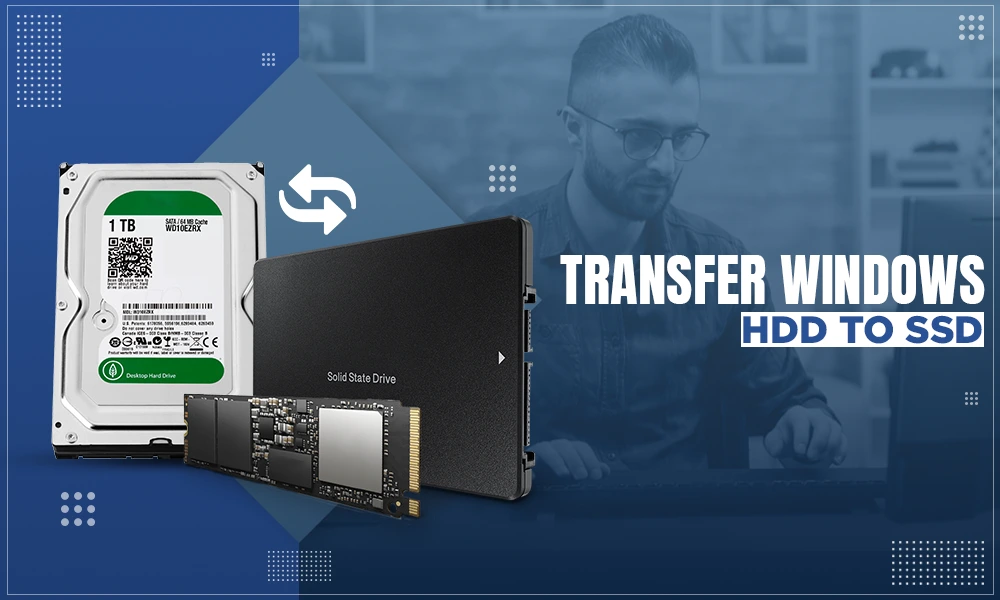 transfer windows hdd to ssd