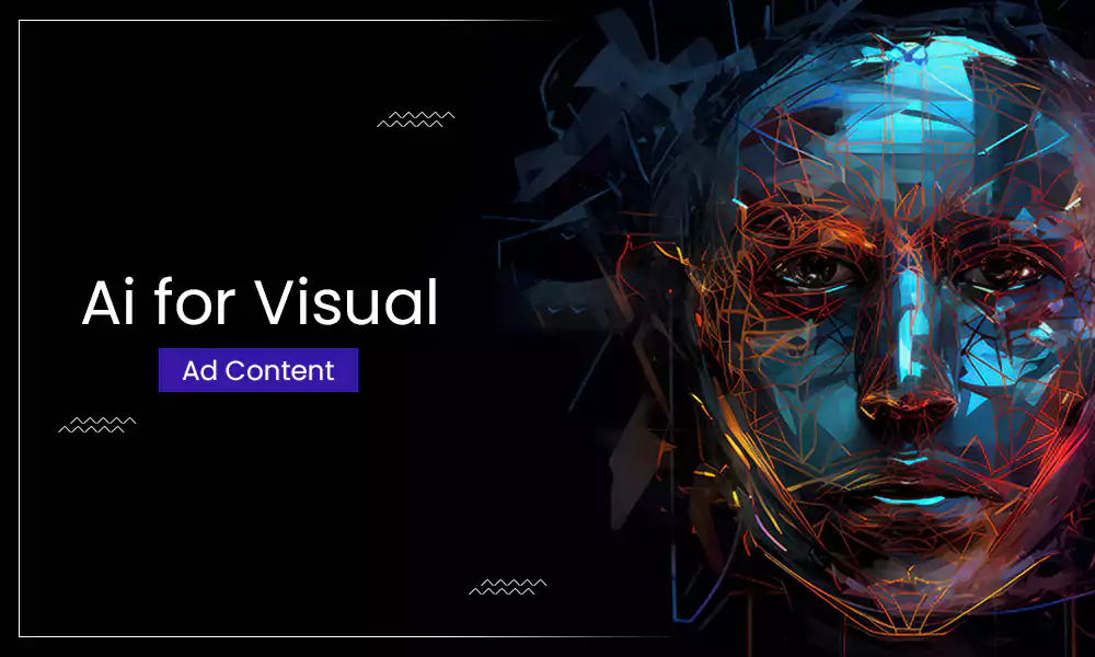 use-ai-for-visual-ad-content