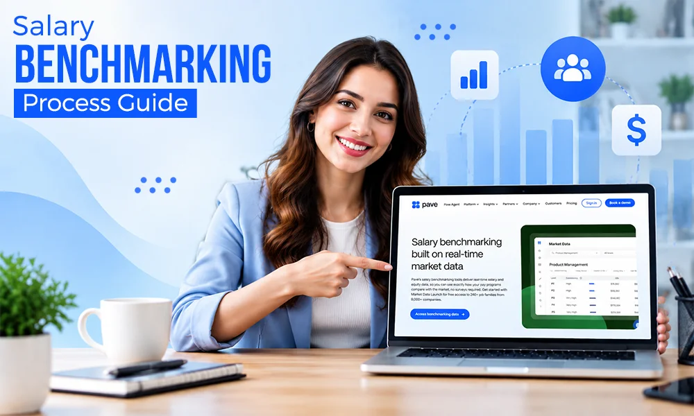 How to Build a Salary Benchmarking Process That Holds Up