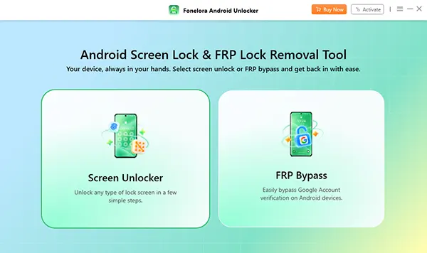 Launch Fonelora Android Unlocker